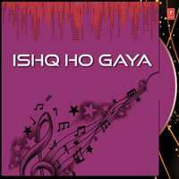 Ishq Ho Gaya
