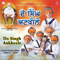 Dau Singh Ankheele- (Students Of Akal Academy,Surrey B.C.Canada