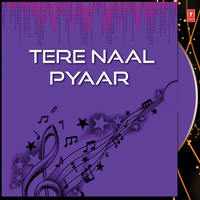 Tere Naal Pyaar