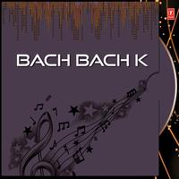 Bach Bach K
