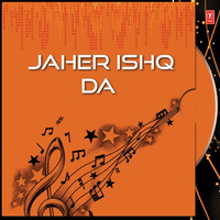Jaher Ishq Da