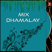 Mix Dhamalay