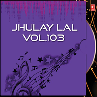 Jhulay Lal Vol.103