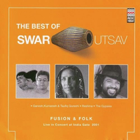 The Best Of Swar Utsav 2001 (Fusion And Folk)