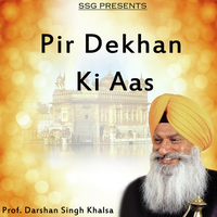 Pir Dekhan Ki Aas