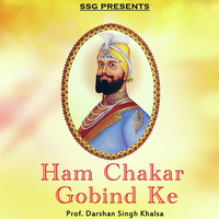 Ham Chakar Gobind Ke