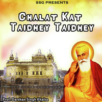 Chalat Kat Taidhey Taidhey