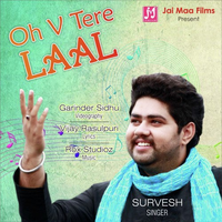 Oh V Tere Laal