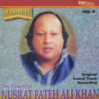 A Tribute The Essential Nusrat Fateh Ali Khan Vol. 4