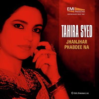 Tahira Syed Jhanjhar Phabdee Na