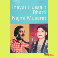 Inayat Hussain Bhatti - Najmi Musarrat