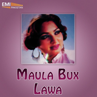 Maula Bux - Lawa