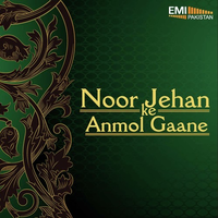 Noor Jehan Ke Anmol Gane
