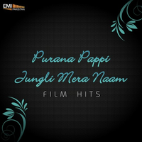 Purana Pappi And Jungli Mera Naam