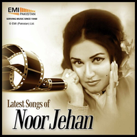Latest Songs Of Noor Jehan