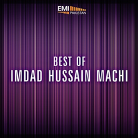 Best Of Imdad Hussain Machi