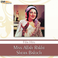 Miss Allah Rakhi - Shera Baloch