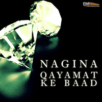 Nagina - Qayamat Ke Baad