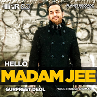 Hello Madam Jee