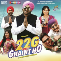22G Tussi Ghaint Ho