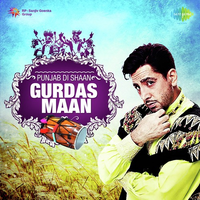 Punjab Di Shaan Gurdas Maan