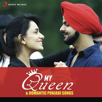 My Queen And Romantic Punjabi Songs