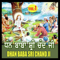Dhan Baba Shri Chand Ji Vol.1