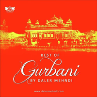 Best Of Gurbani By Daler Mehndi