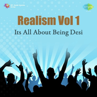 Realism Vol. 1 - Its All About Being Desi