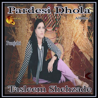 Pardesi Dhola - Album 1