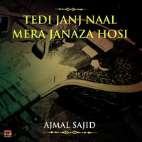Tedi Janj Naal Mera Janaza Hosi