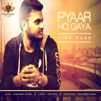 Pyaar Ho Gaya