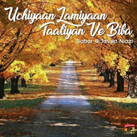 Uchiyaan Lamiyaan Taaliyan Ve Biba