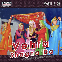 Vehra Shagna Da, Vol. 2