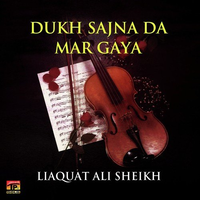 Dukh Sajna Da Mar Gaya