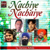 Nachiye Nachaiye