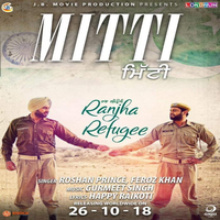 Mitti (Ranjha Refugee)