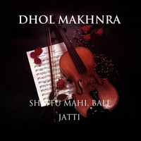 Dhol Makhnra