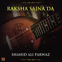 Raksha Sajna Da