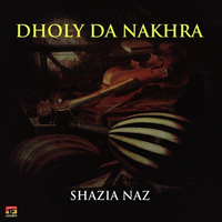 Dholy Da Nakhra