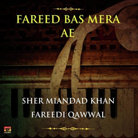 Fareed Bas Mera Ae
