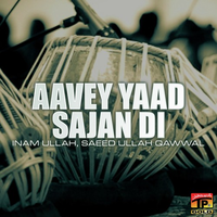 Aavey Yaad Sajan Di