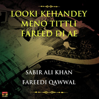 Looki Kehandey Meno Tittli Fareed Di Ae