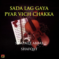 Sada Lag Gaya Pyar Vich Chakka