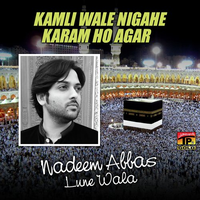 Kamli Wale Nigahe Karam Ho Agar
