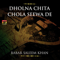 Dholna Chita Chola Seewa De