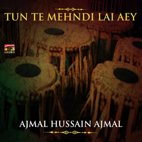 Tun Te Mehndi Lai Aey