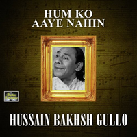Hum Ko Aaye Nahin