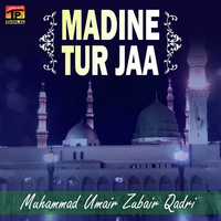 Madine Tur Jaa