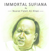 Immortal Sufiana by Nusrat Fateh Ali Khan (Live)